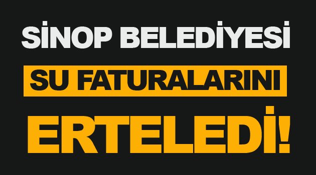 Başkan Ayhan su faturalarını erteledi