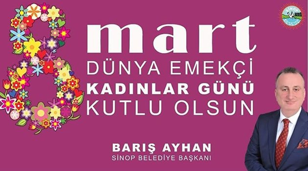 Başkan Ayhan'dan Kadınlar Günü Mesajı!