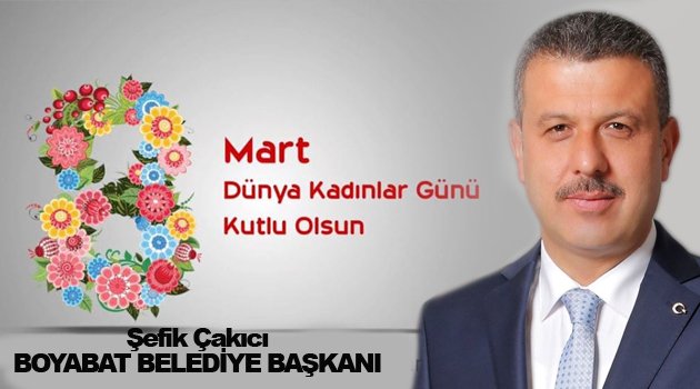 Başkan Çakıcı'dan Kadınlar Günü Mesajı!