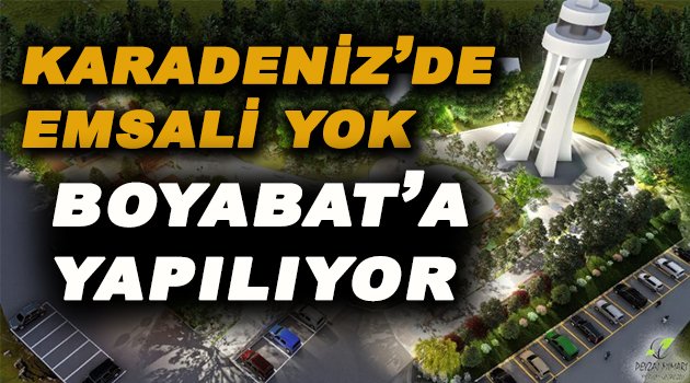 BU PROJENİN KARADENİZ'DE ÖRNEĞİ YOK