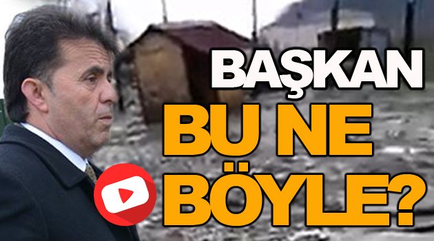 Bu rezaleti açıkla başkan!