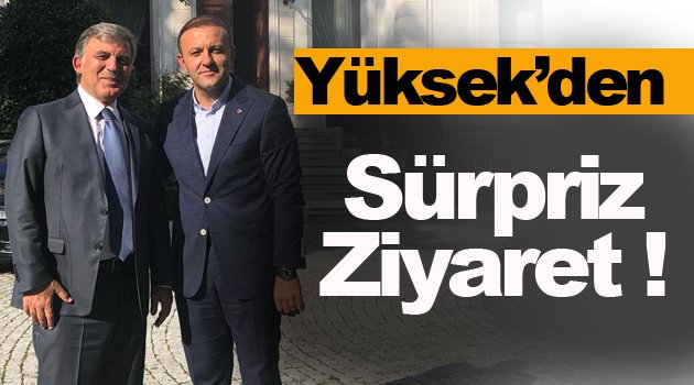 Hüseyin Yüksek, 11. Cumhurbaşkanı Gül'ü Ziyaret Etti !