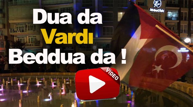 Hüzün Duaya Öfke Bedduaya Dönüştü !