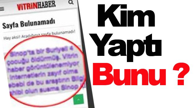 Kim yaptıysa çıkartın ortaya !