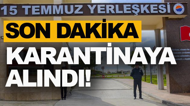 Lojmana giriş çıkışlar yasaklandı!