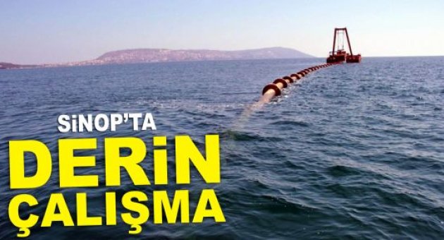 Sinop'ta Derin Deniz Deşarjı çalışmaları