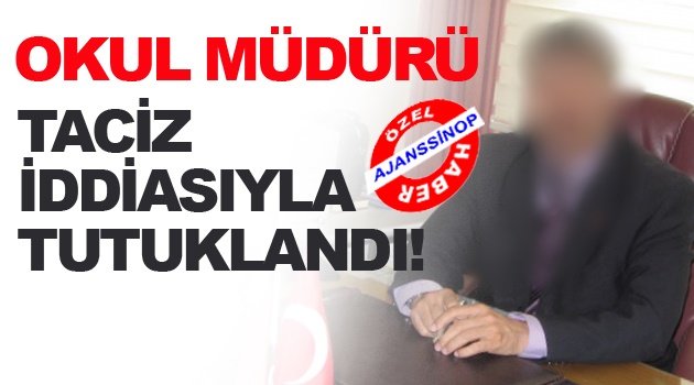 Okul müdürü öğrenciye taciz iddiasıyla tutuklandı