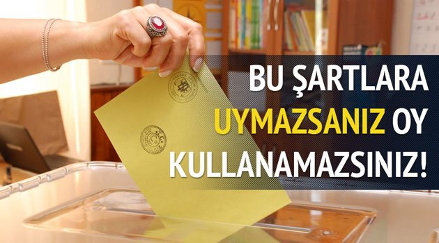 Oy kullanırken bunlara dikkat edin !