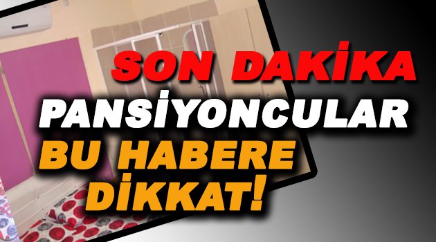 Pansiyonculara Bunu Yapmak Artık Zorunlu