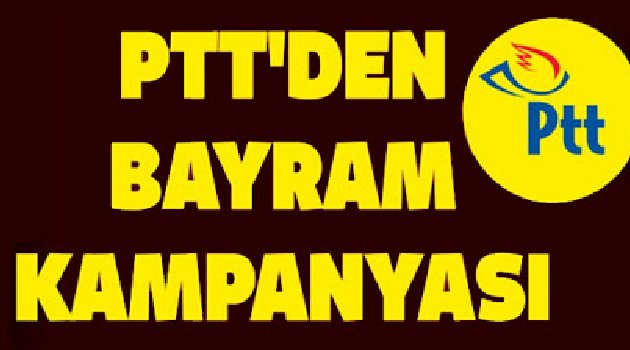 PTT'DEN RAMAZAN BAYRAMI'NA ÖZEL İNDİRİM