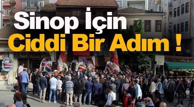 SİAD Sinop şubesi açıldı !