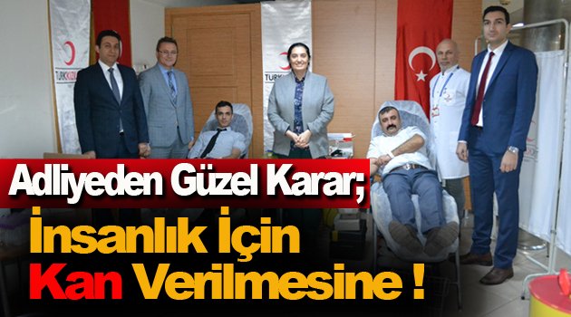Sinop'ta adliye personeli kan bağışında bulundu