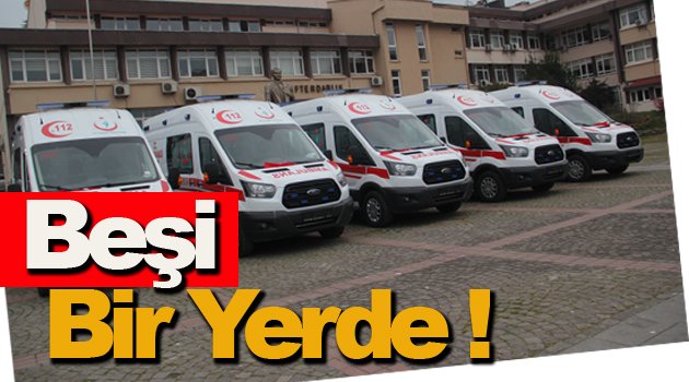 Sinop'ta ambulans filosuna 5 yeni araç eklendi