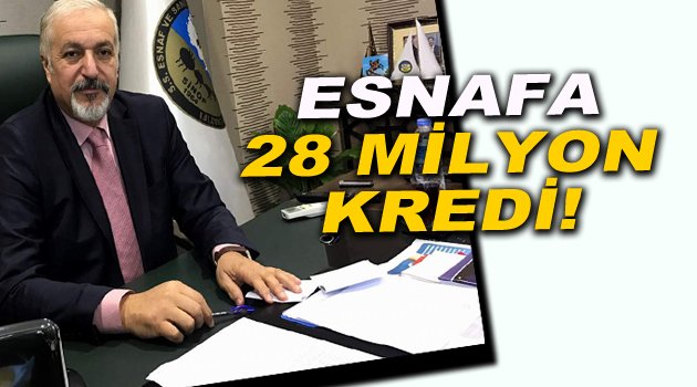 Sinop'ta esnafa 28 milyon lira kredi desteği