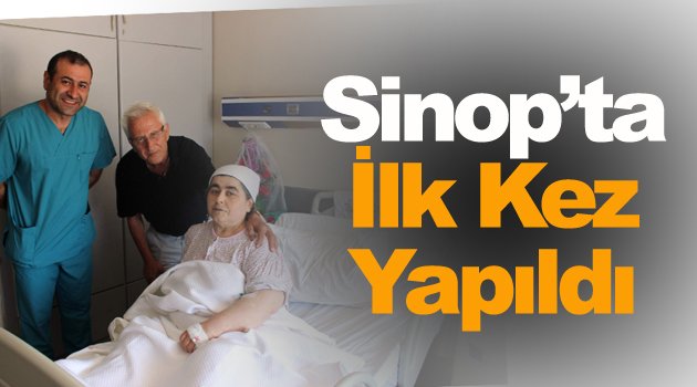 Sinop'ta ilk kez rahim kanseri ameliyatı yapıldı