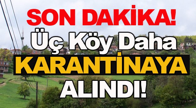 Sinop'ta Karantinaya alınan köy sayılarında artış!