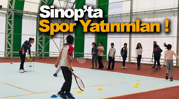 Sinop'ta spor yatırımları