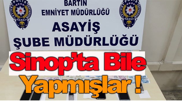 Sinop'ta yankesicilik yaptığı iddia edilen 5 kişi Bartın'da tutuklandı