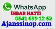 Ajanssinop'tan Bir İlk ; Whatsapp İhbar Hattı