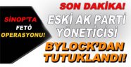 Eski AK Partili Yönetici Bylock'dan Tutuklandı