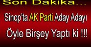 Sinop'ta AK Parti Aday Adayı Öyle Bir Şey Yaptı ki !!!