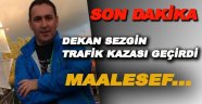 Dekan Murat Sezgin Trafik Kazası Geçirdi