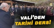 Vali Hasan İpek'ten Tarihi Ders!
