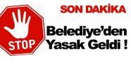 Sinop Belediyesi Yasak Uygulaması Başlattı !