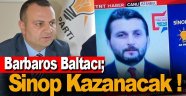 Barbaros Baltacı; Başkan Ali Çöpcü Olacak !