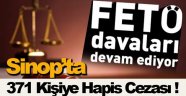 Sinop'ta FETÖ davalarında 371 sanığa hapis cezası