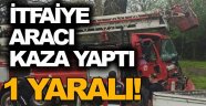 Tatbikata giden itfaiye aracı kaza yaptı bir itfaiye eri yaralı