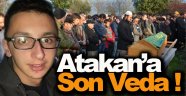 Atakan'a Son Veda !