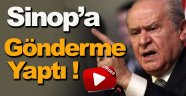 Bahçeli'den AK Parti Sinop Adaylarına Gönderme !