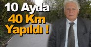 Sinop'ta 10 ayda 40 kilometre beton yol yapıldı