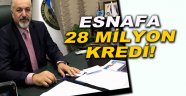 Sinop'ta esnafa 28 milyon lira kredi desteği