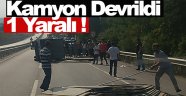 Sinop'ta kamyon devrildi 1 yaralı