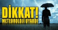 Valilik'ten Meteorolojik Uyarı