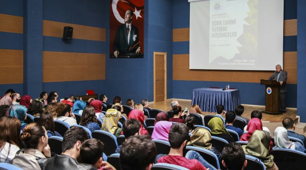 Üniversite'de Türk Tarihi Ele Alındı