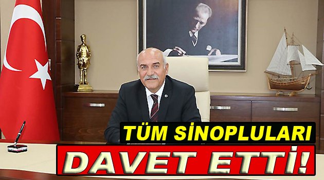 Vali Hasan İpek Tüm Sinopluları Davet Etti!
