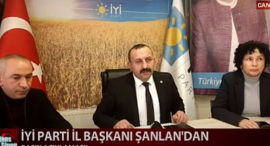 İYİ PARTİ YILMAZ ŞANLAN'DAN BASIN AÇIKLAMASI!