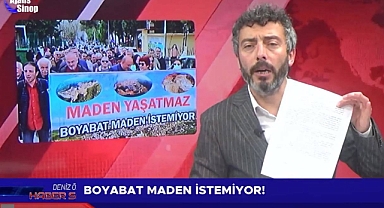 BOYABAT MADEN İSTEMİYOR!